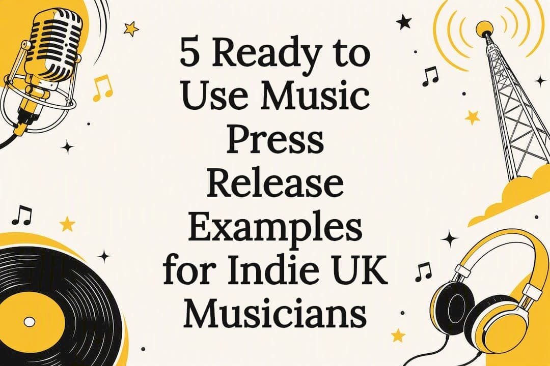 5 Ready to Use Music Press Release Examples for Indie UK Musicians